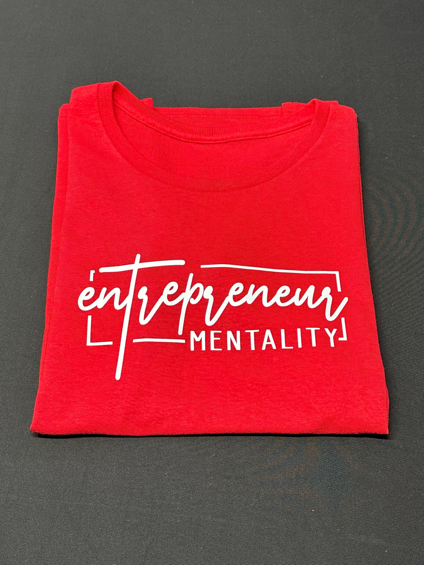 Entrepreneur Mentality Graphic Tee
