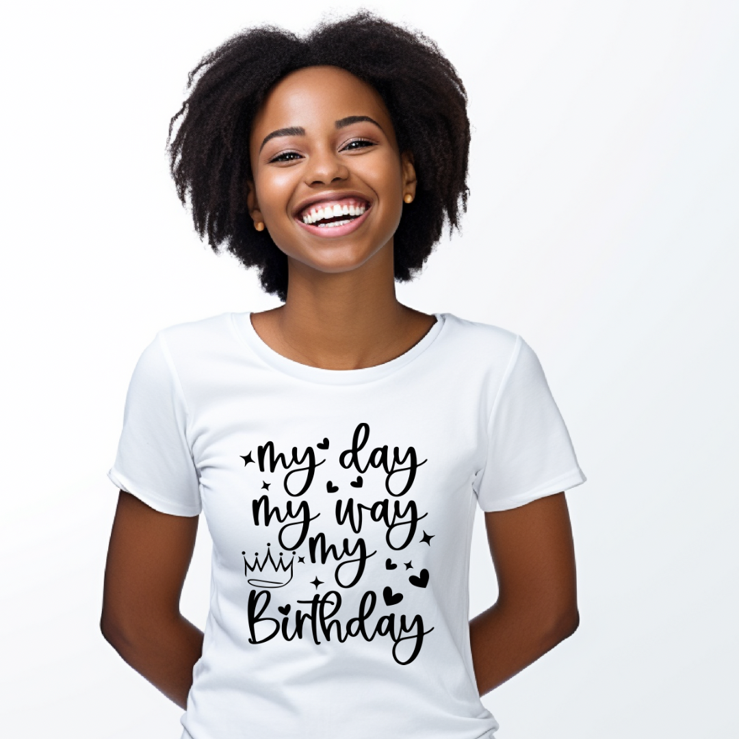 My Day, My Way Graphic Tee
