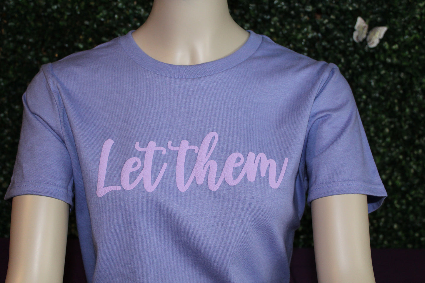 Let Them Graphic Tee