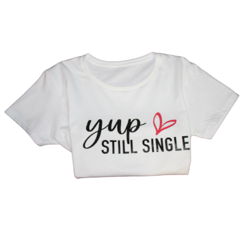 Still Single Graphic Tee